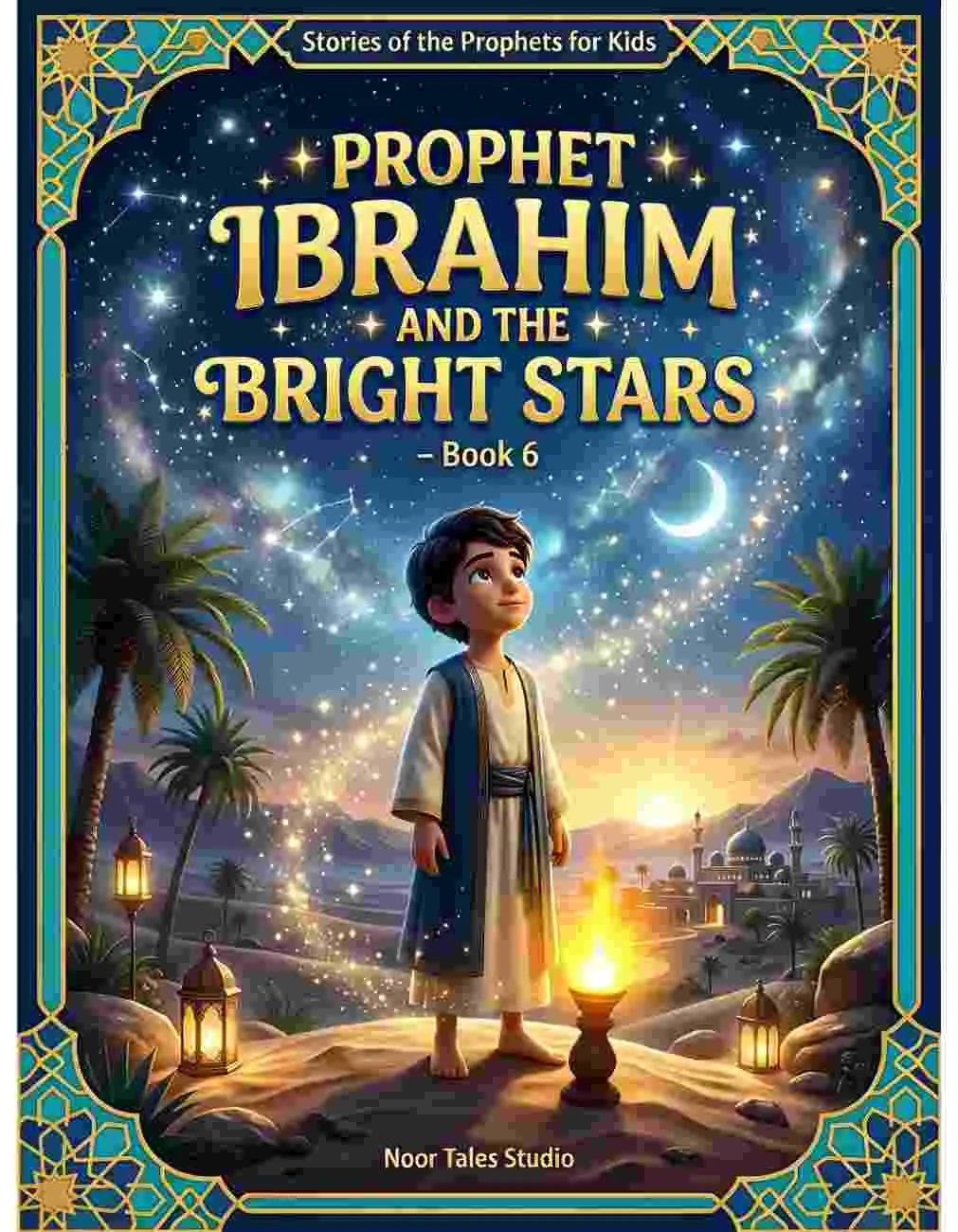 Prophet Ibrahim and the Bright Stars